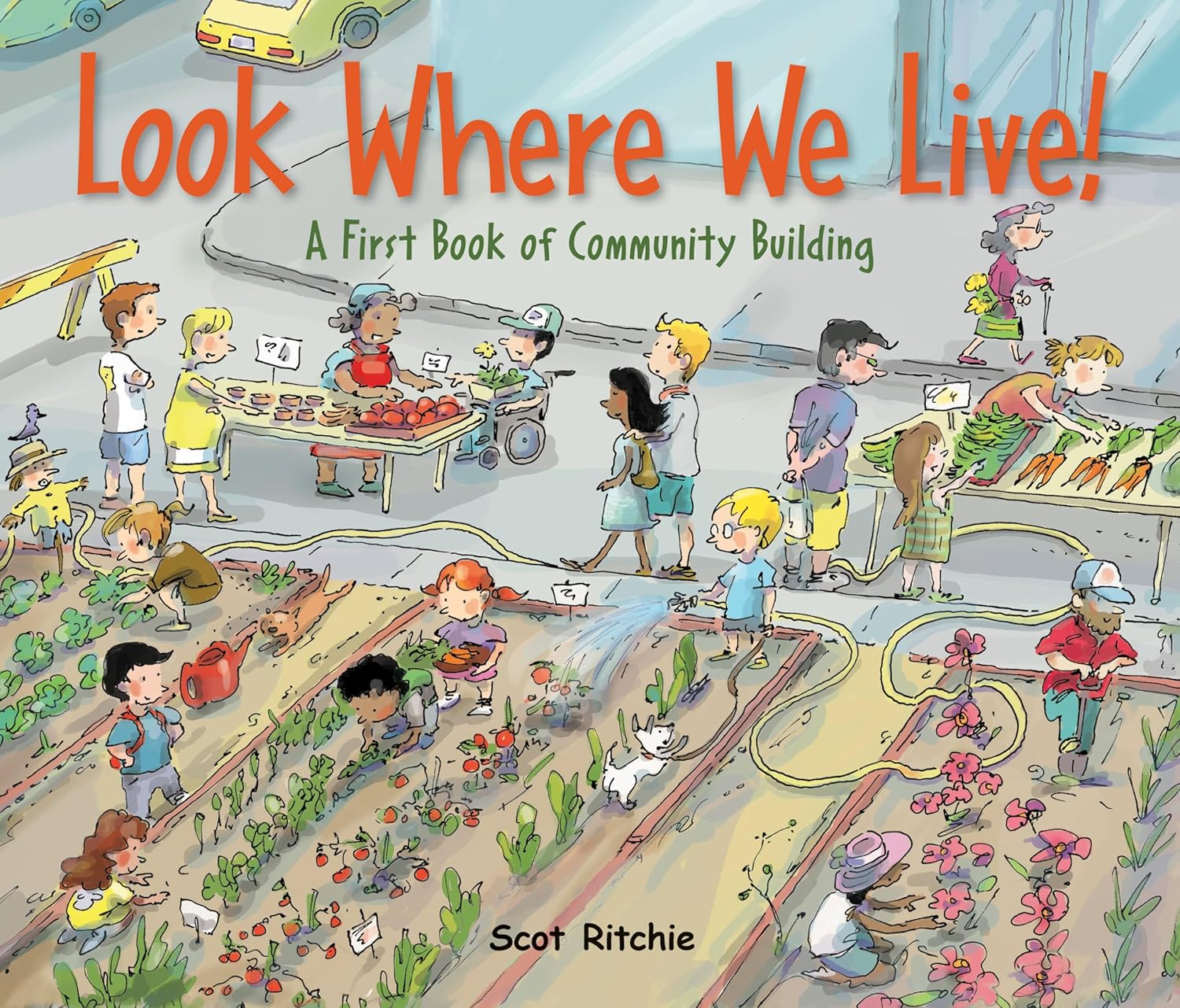 Look Where We Live!: A First Book of Community Building (Exploring Our Community, 3)