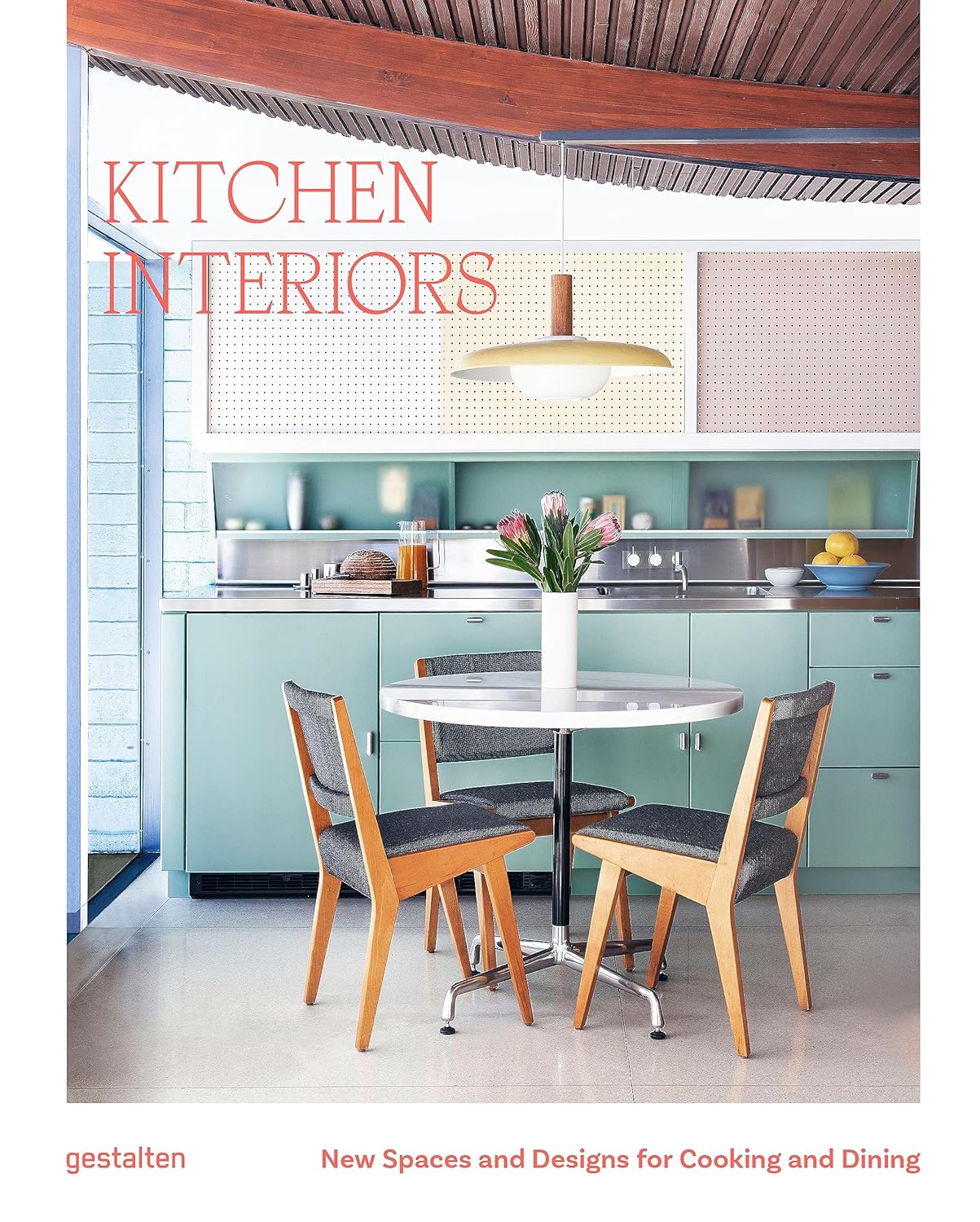 Kitchen Interiors: New Designs and Interior for Cooking and Dining