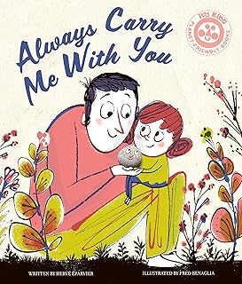 Always Carry Me With You (Ivy Kids Planet-friendly Books)