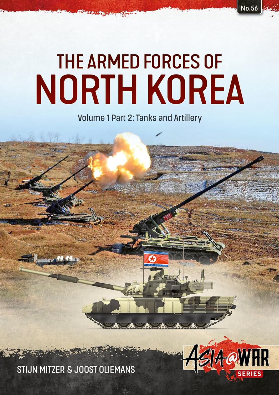 The Armed Forces of North Korea: Volume 1 Part 2: Tanks and Artillery (Asia@War)