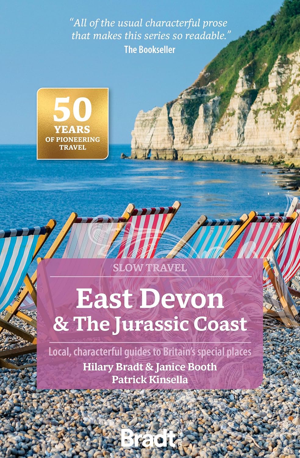 Bradt East Devon & The Jurassic Coast (Slow Travel Guide): Local, characterful guides to Britain's special places