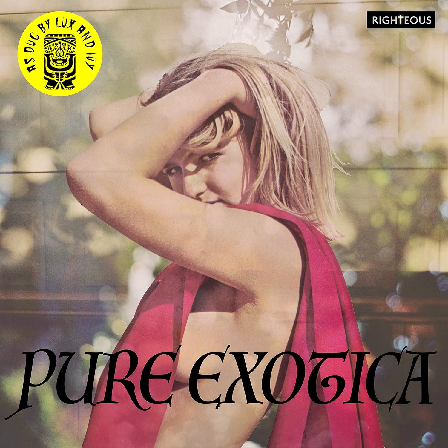 Pure Exotica: As Dug By Lux & Ivy / Various