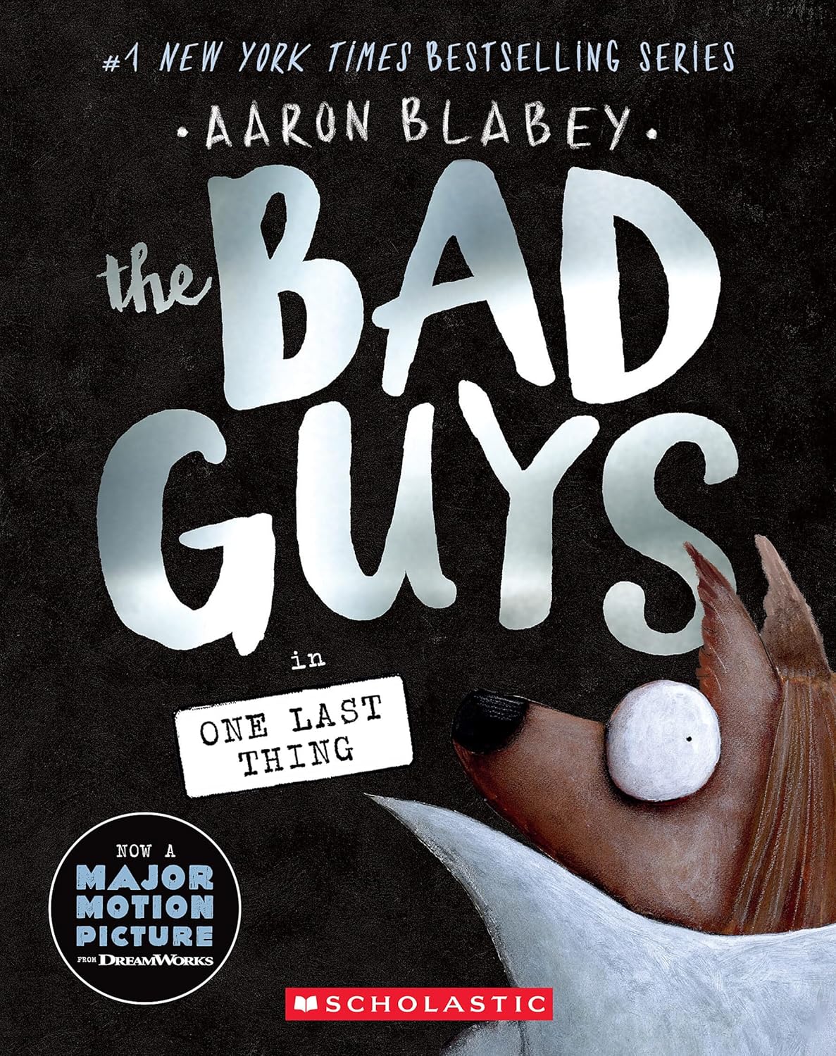 The Bad Guys in One Last Thing (The Bad Guys #20)