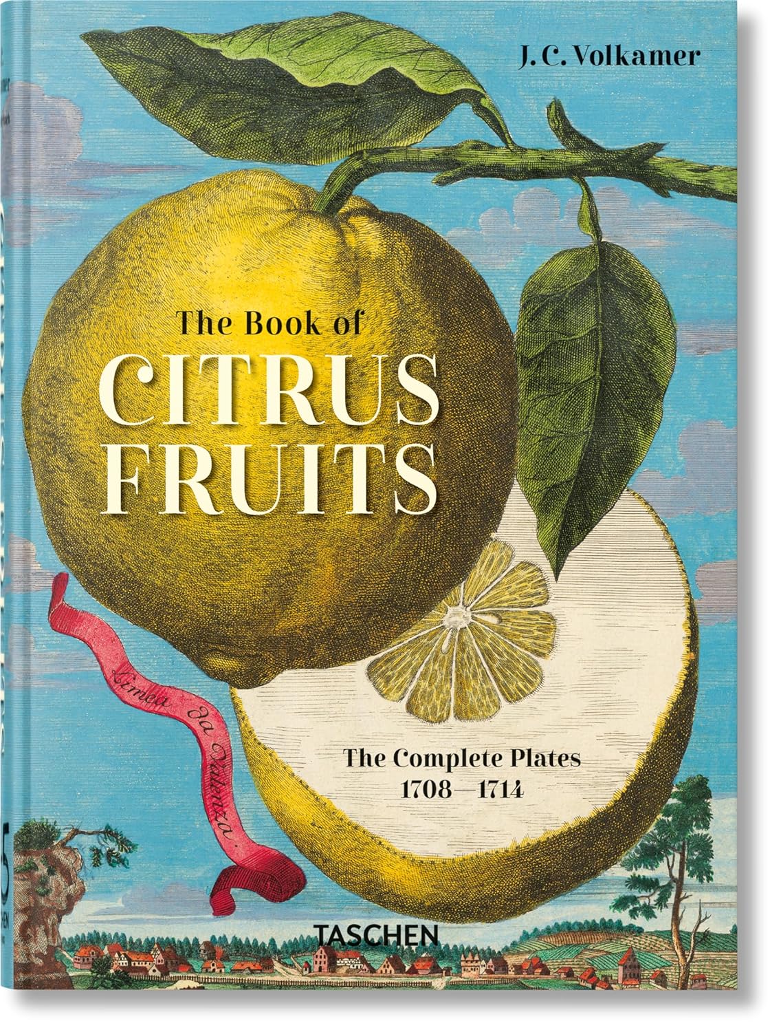 J. C. Volkamer. The Book of Citrus Fruits. 45th Ed. (45th Edition) (Multilingual Edition)