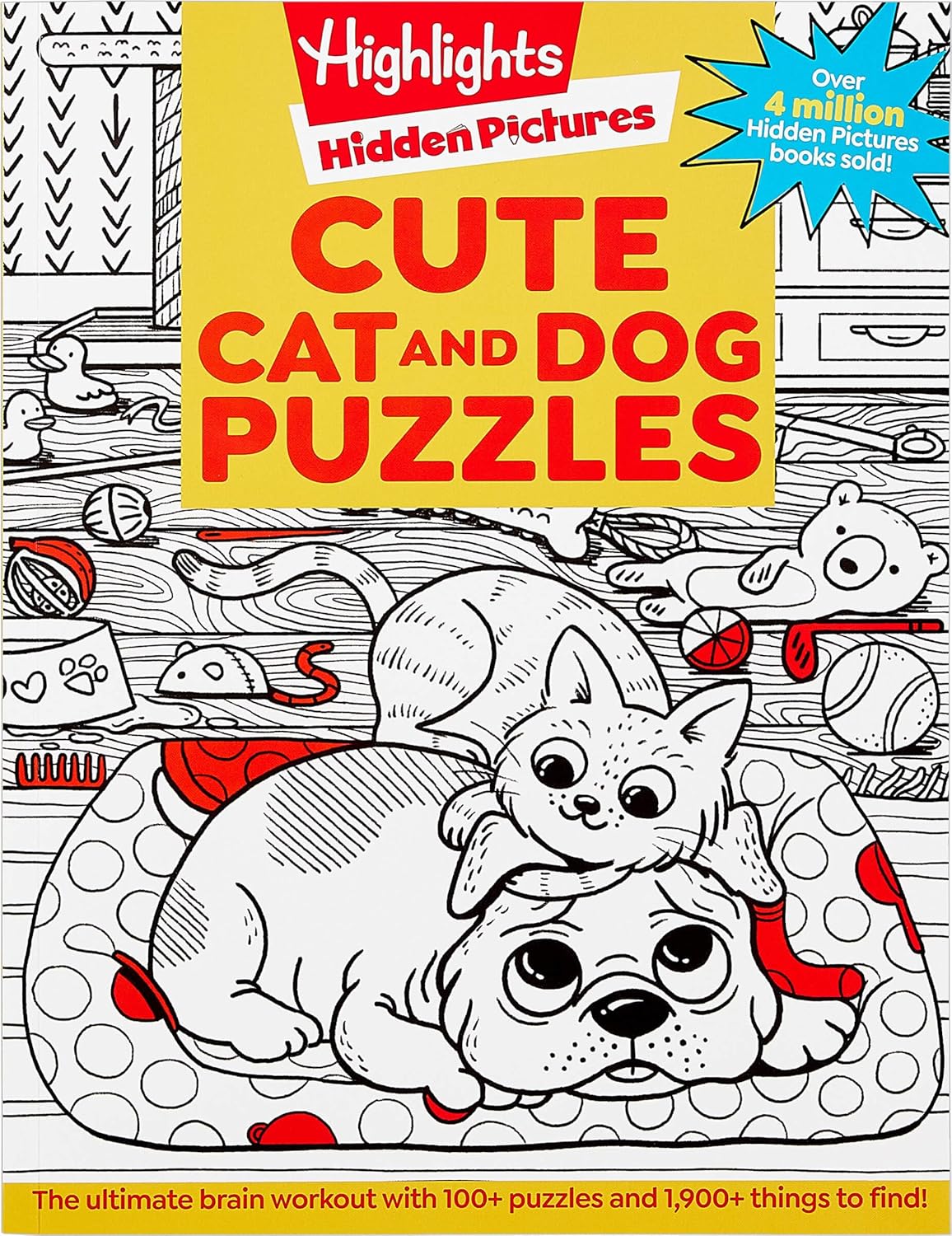 Cute Cat and Dog Puzzles: Cute Cat and Dog Puzzles (Hidden Pictures Puzzles) Cat & Dog Puzzles Activity Book for Kids with 144 Pages of Cute and Fun ... for Kids 6-9 (Highlights Hidden Pictures)