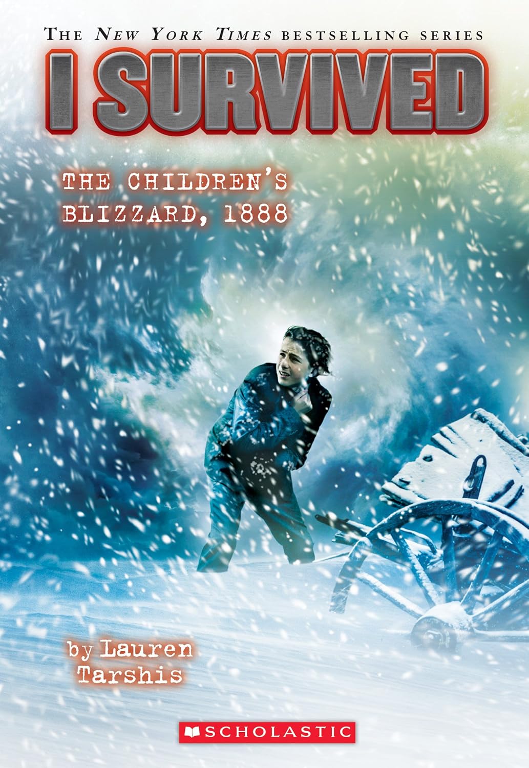 I Survived the Children’s Blizzard, 1888 (I Survived #16) (16)
