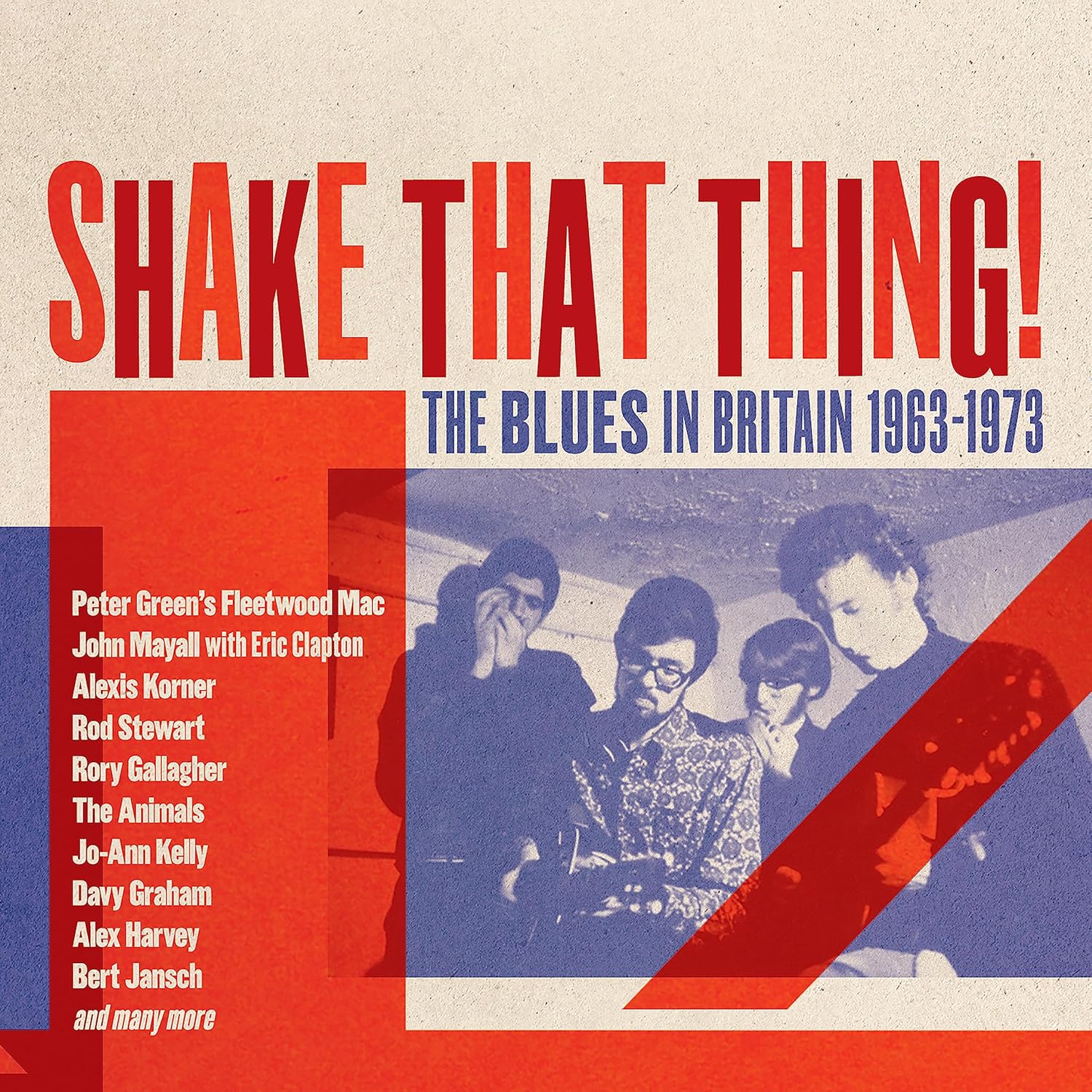 SHAKE THAT THING - THE BLUES IN BRITAIN 1963-1978 CLAMSHELL BOX