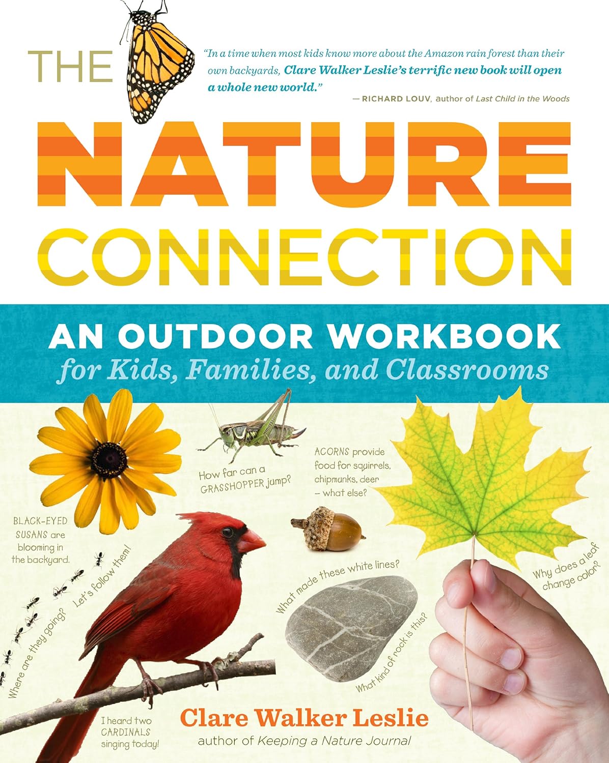 The Nature Connection: An Outdoor Workbook for Kids, Families, and Classrooms