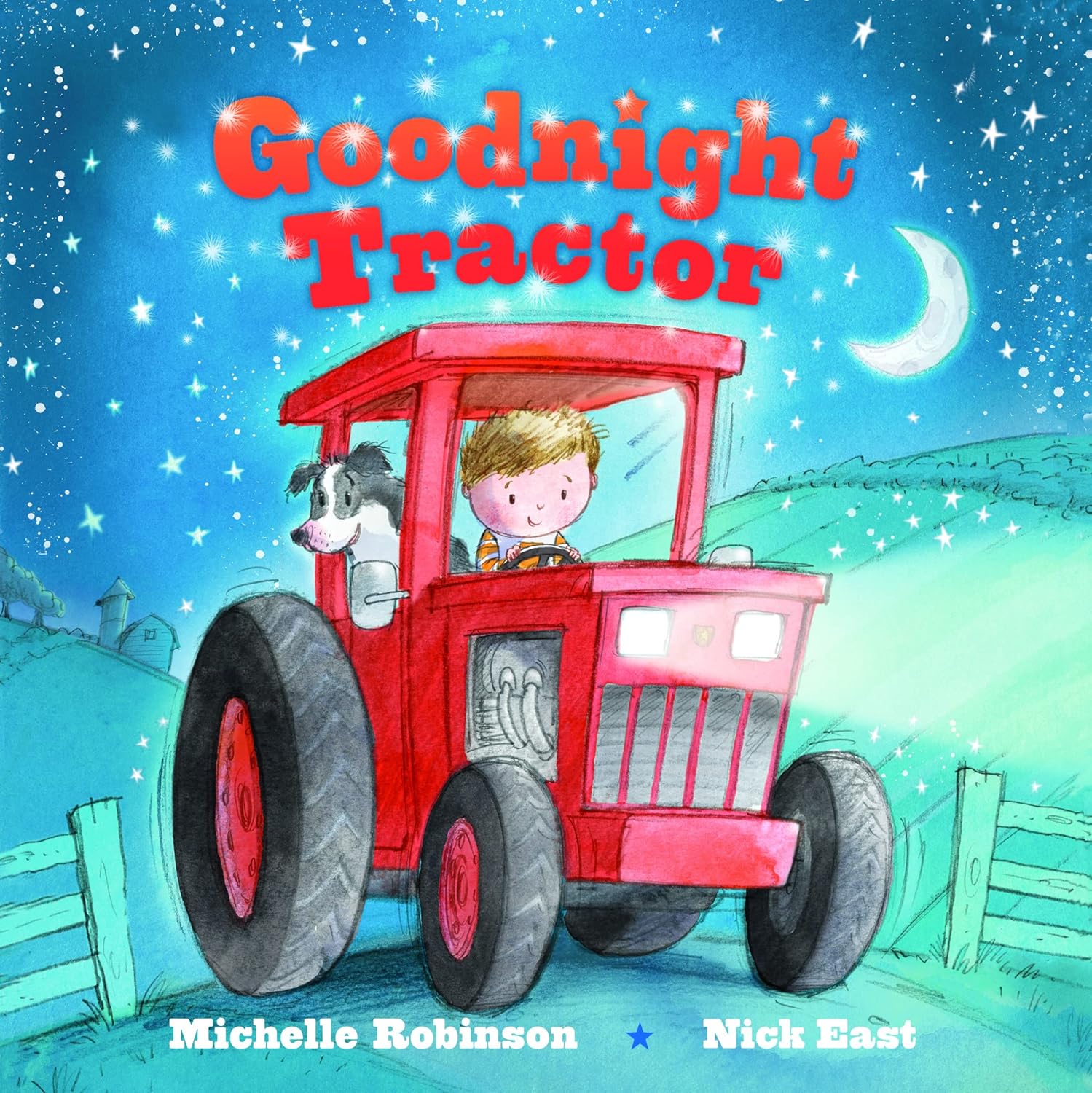 Goodnight Tractor: A Bedtime Baby Sleep Book for Fans of Farming and the Construction Site! Perfect Christmas Gift, Holiday Stocking Stuffer (Goodnight Series)