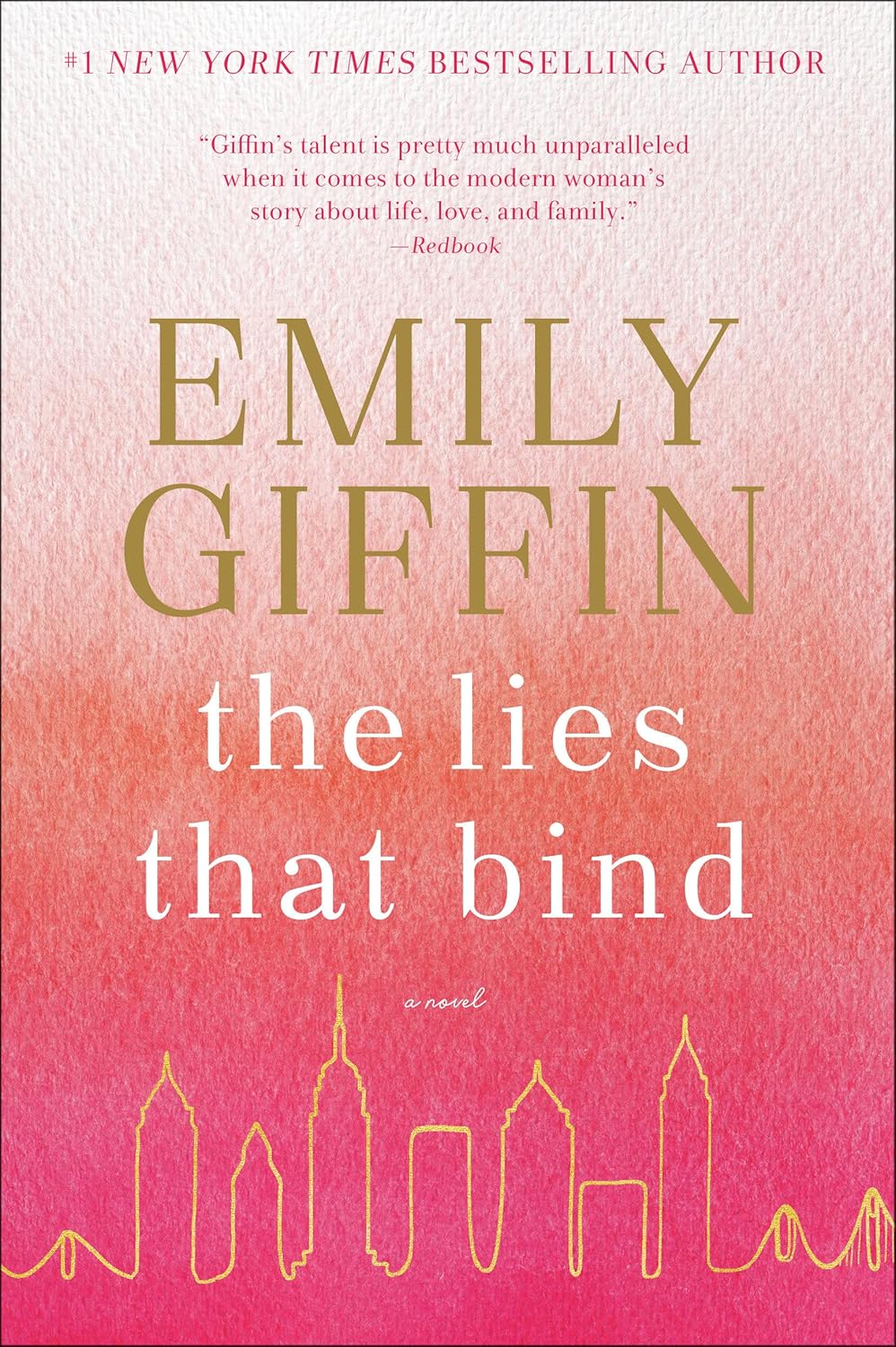 The Lies That Bind: A Novel