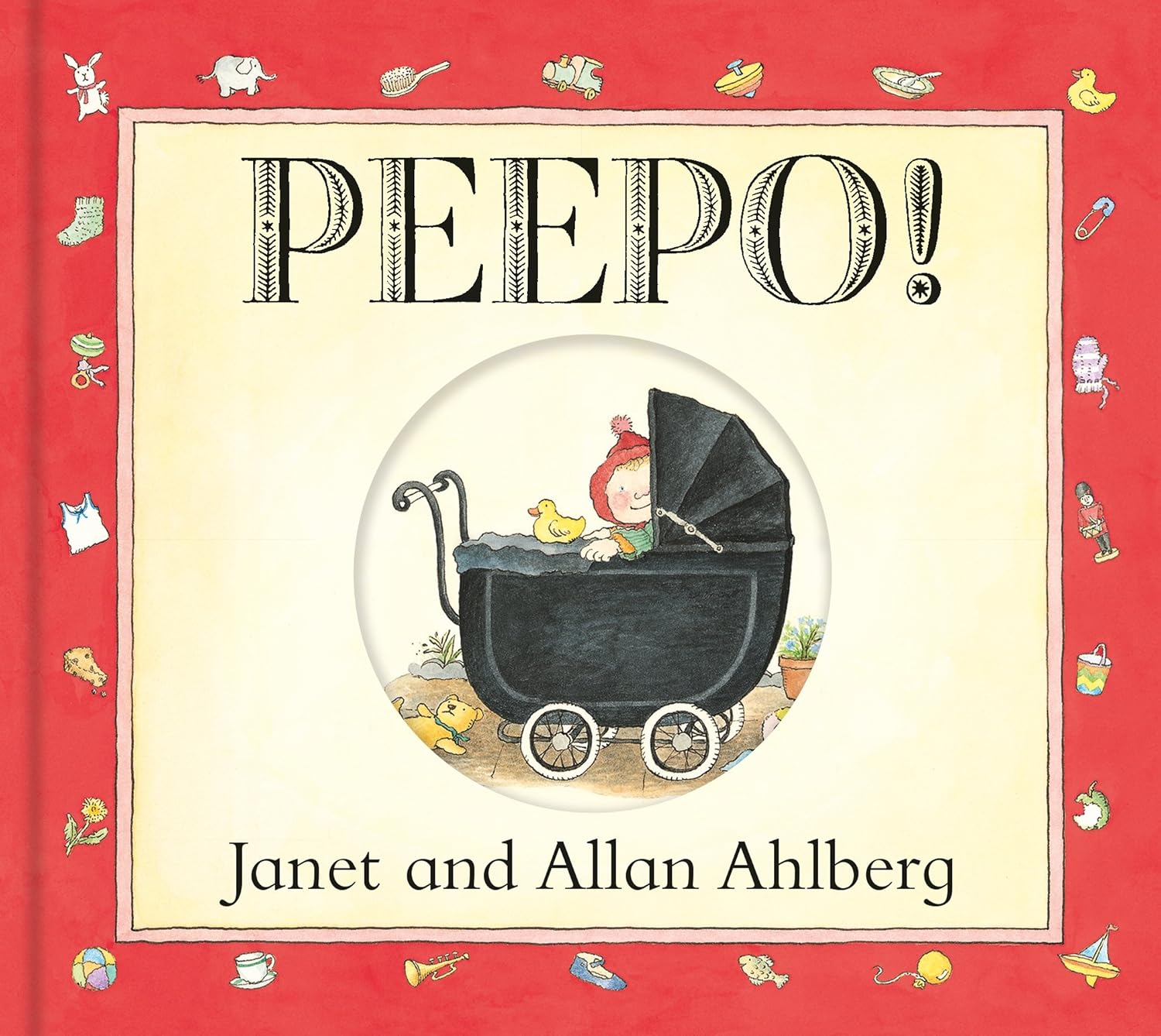 Peepo! (Board Book): A timeless classic for babies and toddlers