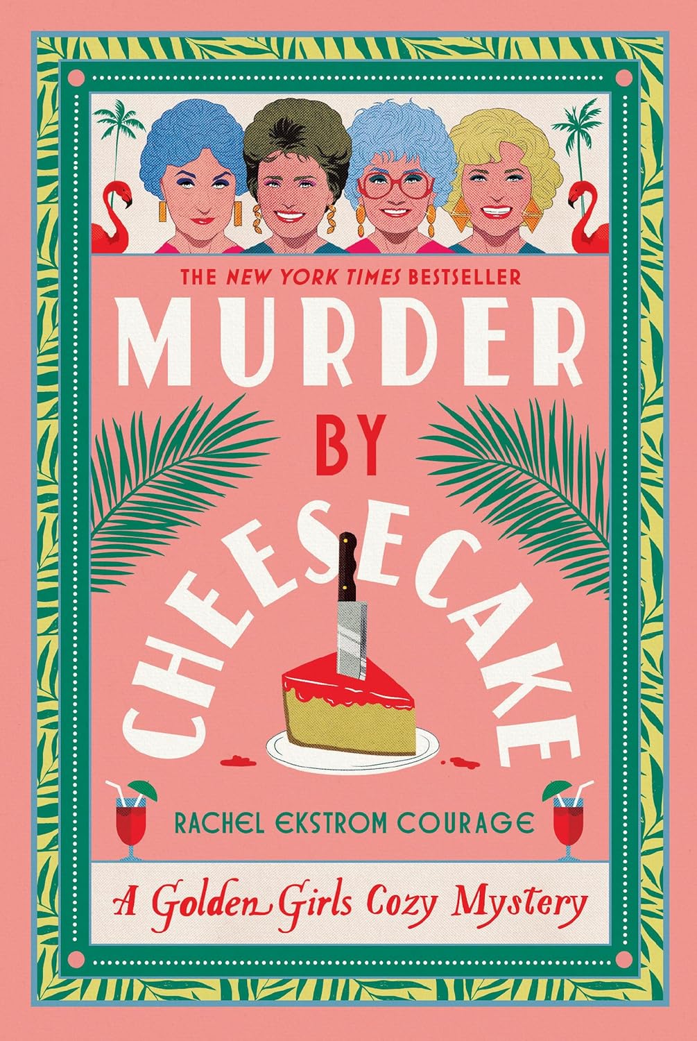 Murder by Cheesecake: A Golden Girls Cozy Mystery (Golden Girls Cozy Mystery Series)