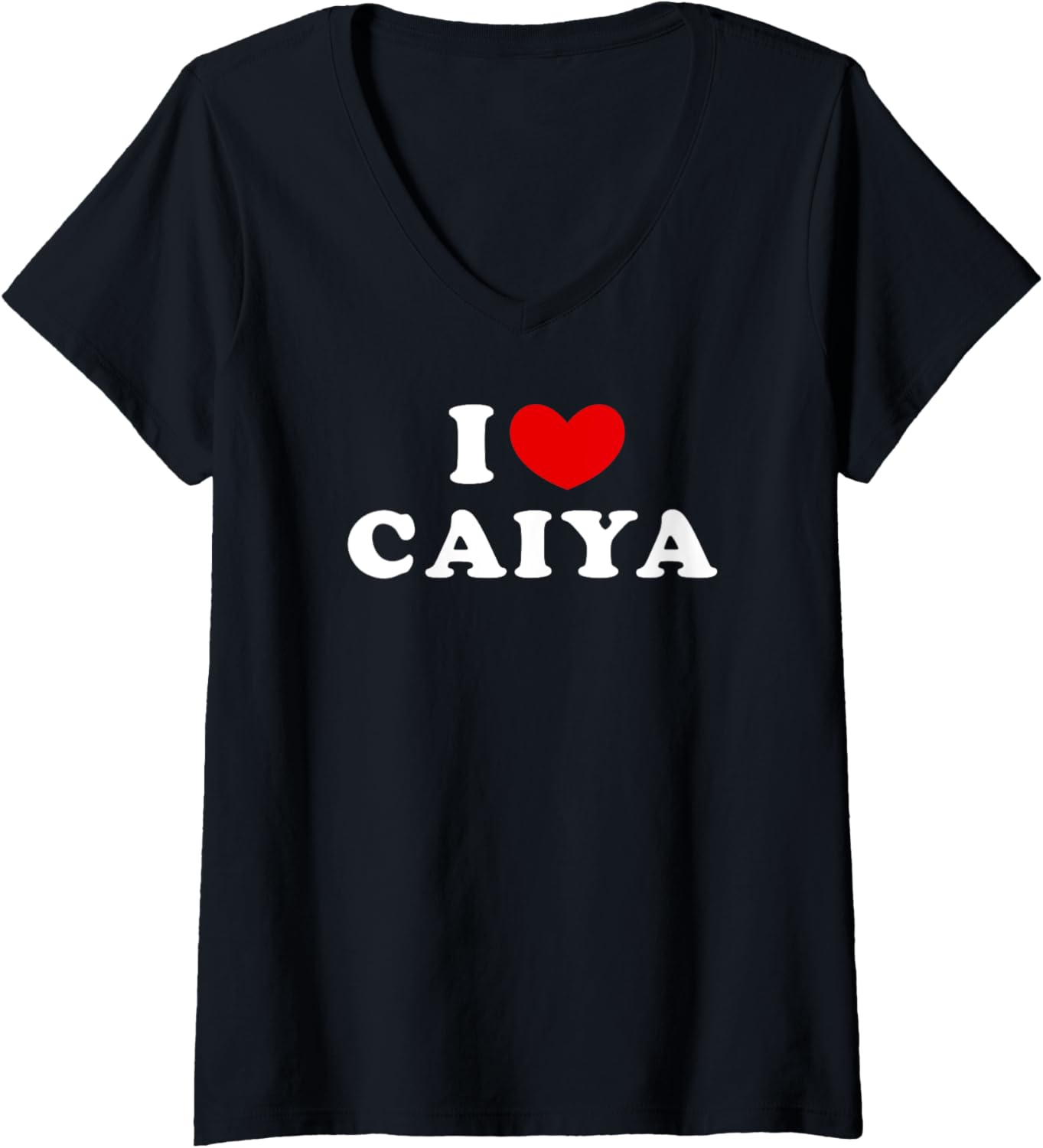 Womens I Love Caiya, I Heart Caiya V-Neck T-Shirt