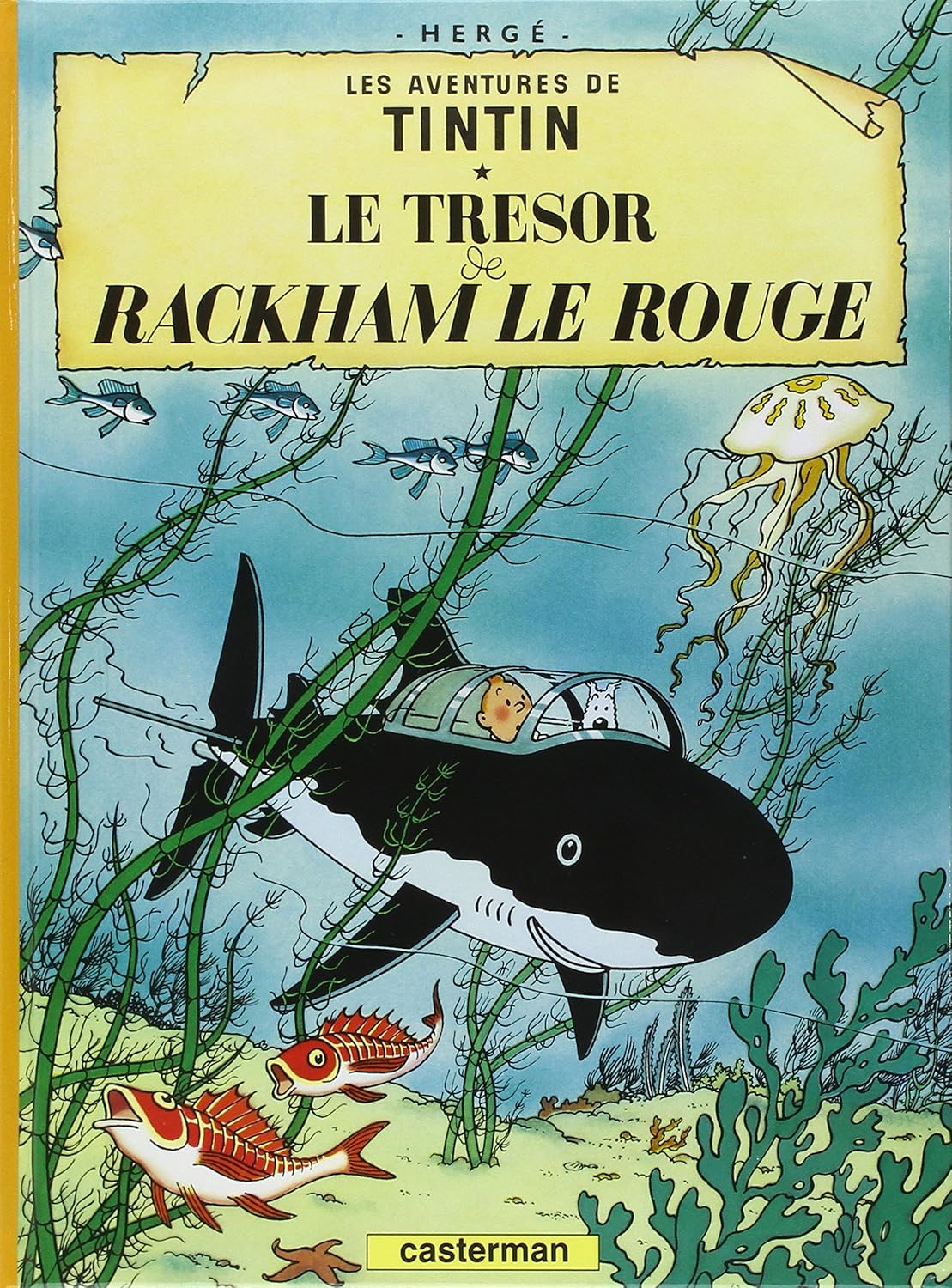 Le tresor de Rackham le Rouge (Les Aventures De Tintin)