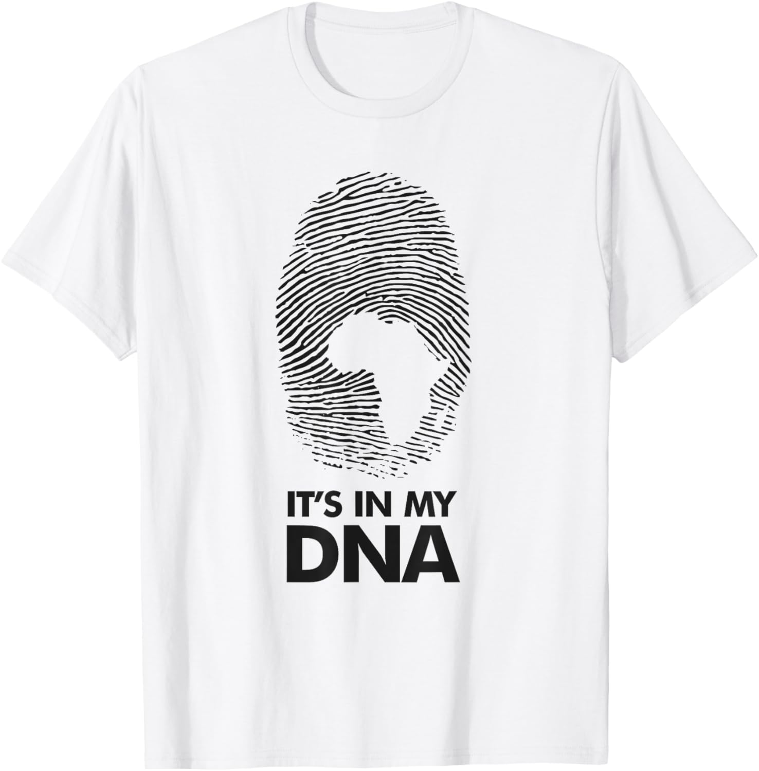 Africa Is In My DNA Fingerprint Black Power T-Shirt T-Shirt