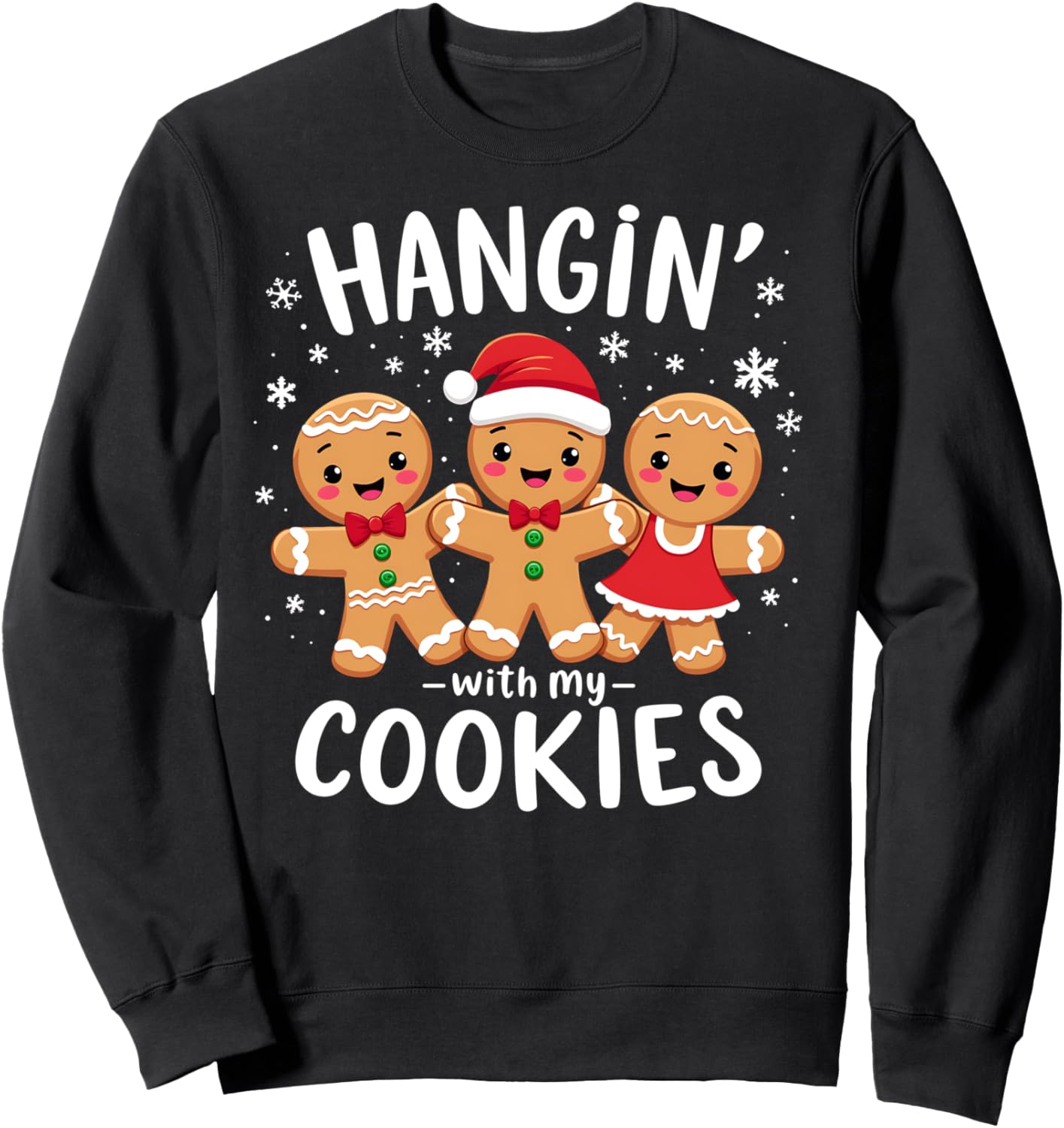 Hanging With My Cookies Gingerbread Christmas Teacher Xmas Sweatshirt