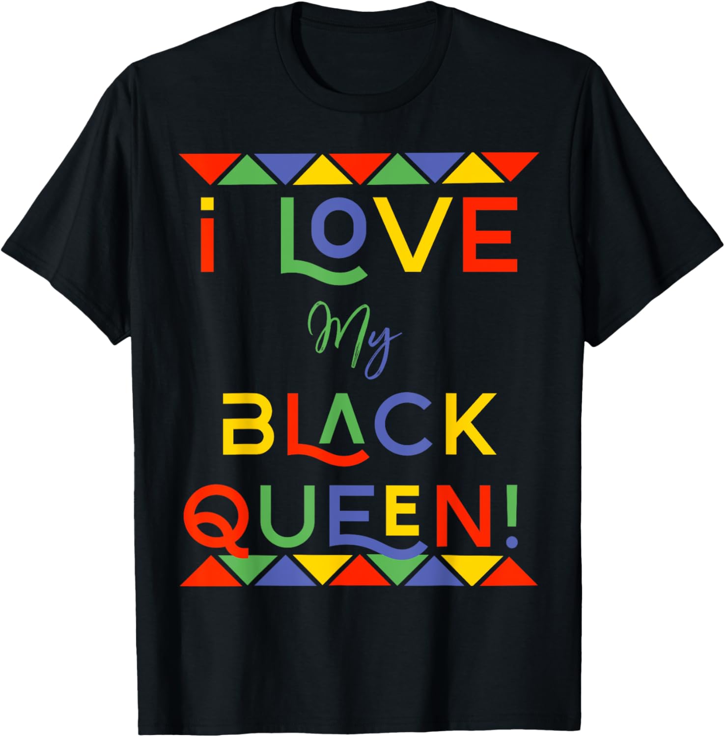 I Love My Black Queen Boyfriend African American Couples T-Shirt