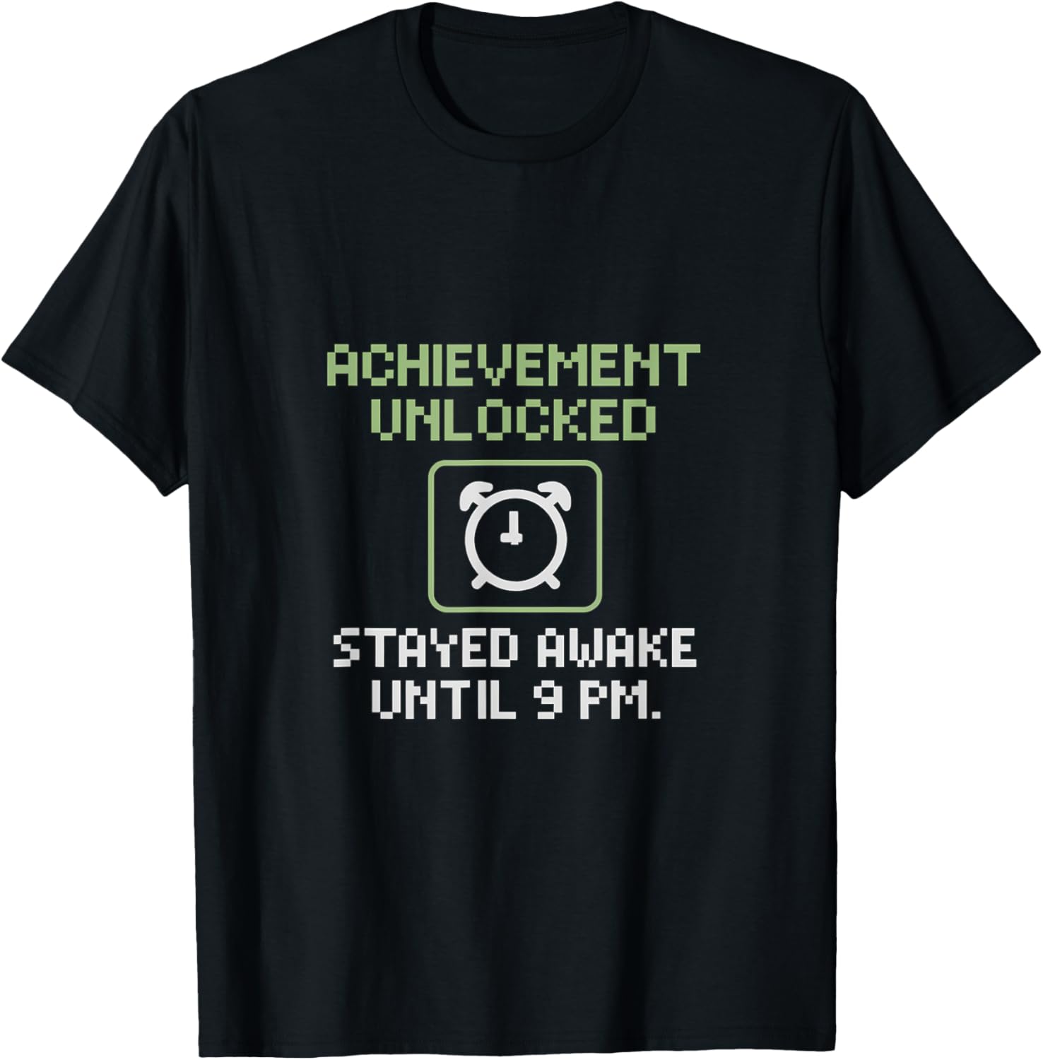 Achievement Unlocked Mom Life novelty 9 PM Badge T-Shirt