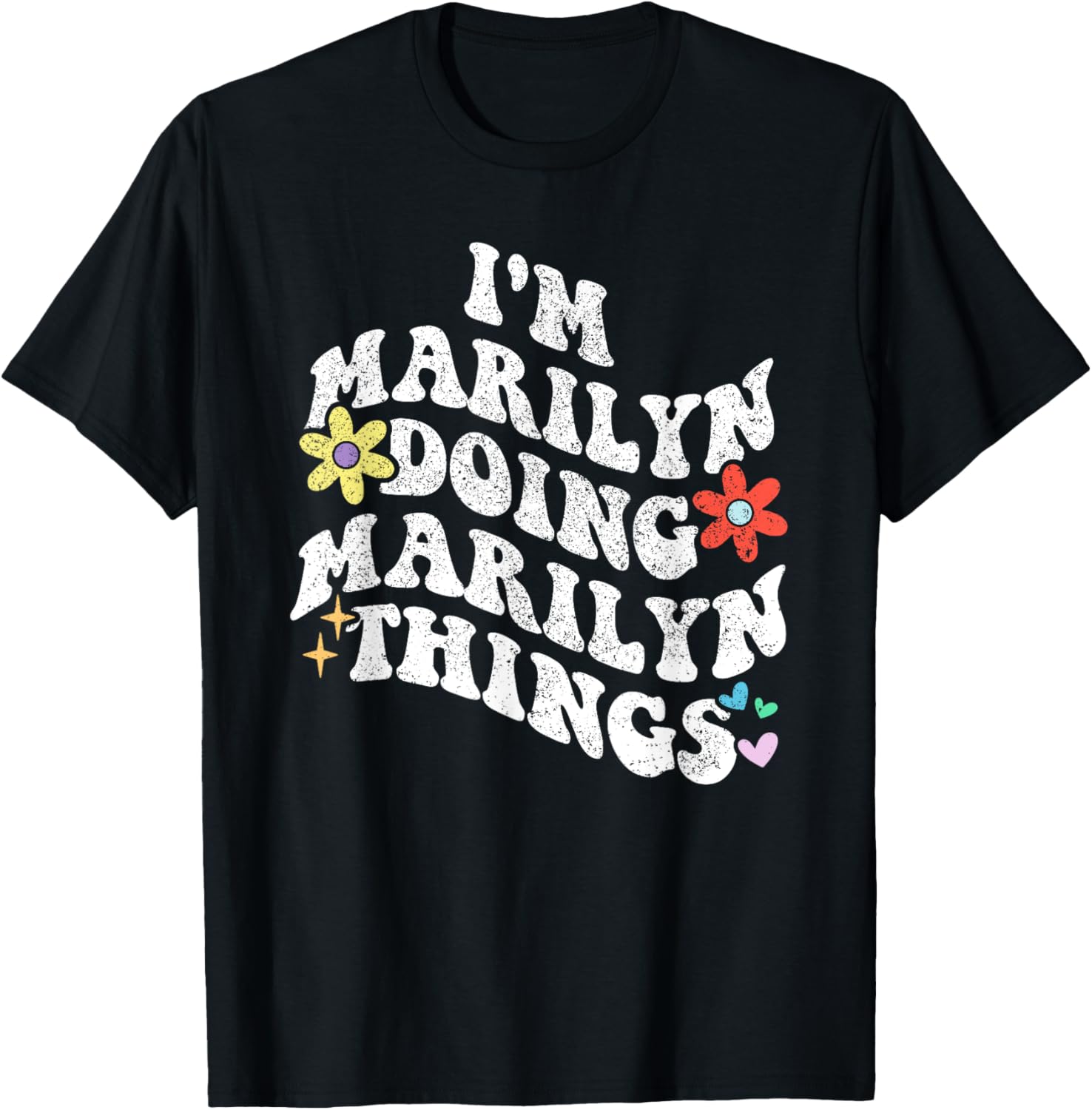 Retro Groovy Im MARILYN Doing MARILYN Things Funny Mother's T-Shirt